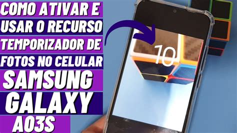 COMO ATIVAR E USAR O RECURSO TEMPORIZADOR DE FOTOS NO CELULAR SAMSUNG