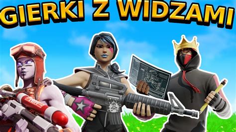 Gierki Z Widzami W Fortnite Youtube