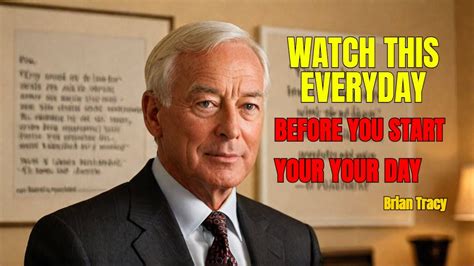 Watch This Everyday And Change Your Life Brian Tracy Motivation Youtube