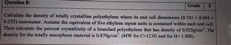 Solved Question Grade Calculate The Density Of Totally Chegg