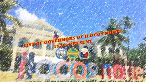 List Of Governors Of Ilocos Norte With Hymn Youtube