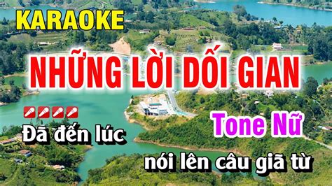 Những Lời Dối Gian Karaoke Tone Nữ Nhạc Sống Nguyễn Duy YouTube