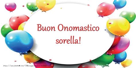 Cartoline Di Onomastico Per Sorella Buon Onomastico Sorella