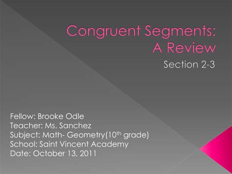 Congruent Segments: A Review