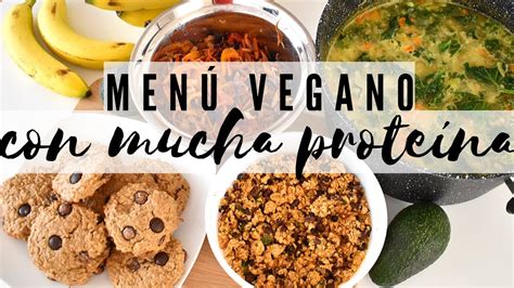 MenÚ Vegano Para La Semana Con Mucha ProteÍna Youtube