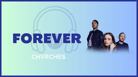 Chvrches Forever Lyrics Youtube