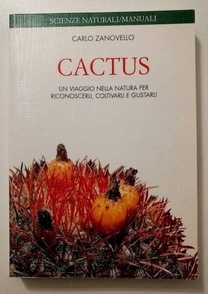 Libri Su Cactus E Piante Grasse Una Selezione Dei Migliori