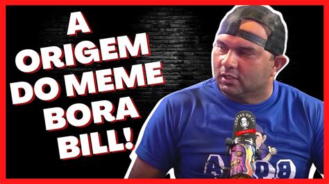 COMO SURGIU A HISTORIA DE BORA BILL O MEME CORTES DO CF YouTube