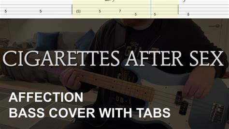 Cigarettes After Sex Affection Bass Cover With Tabs Youtube