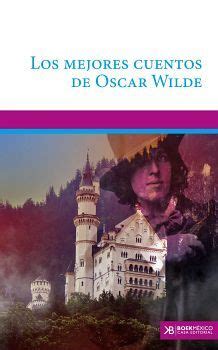 MEJORES CUENTOS DE OSCAR WILDE LOS WILDE OSCAR 35860034