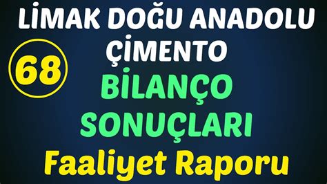 LİMAK DOĞU ANADOLU ÇİMENTO BİLANÇO SONUÇLARI Faaliyet Raporu borsa