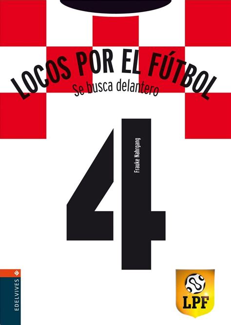 Lecturas Infantiles Sobre Fútbol Para El Día Internacional Del Libro