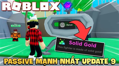 Roblox Mình Sở Hữu Passive Mạnh Nhất UPDATE 9 Anime Fighters