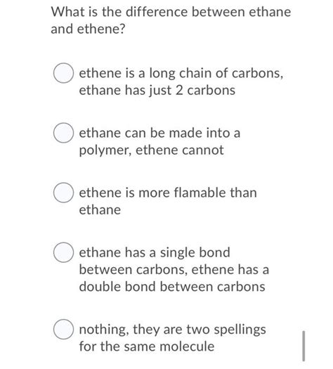 Solved What Is The Difference Between Ethane And Ethene