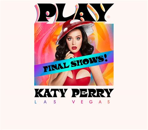 Katy Perry Announces Final Performance Resorts World Las Vegas