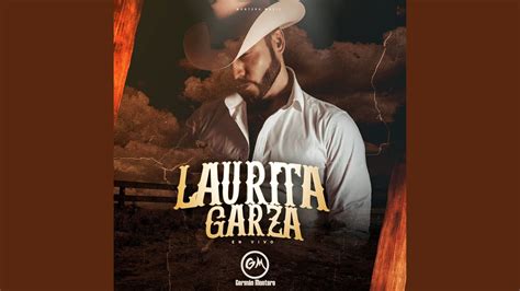 Laurita Garza En Vivo Youtube