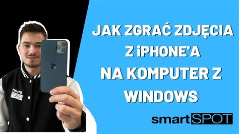 Jak zgrać zdjęcia z iPhone na komputer z systemem Windows YouTube