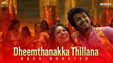 Dheemthanakka Thillana Bass Boosted Audio Villu Vijay