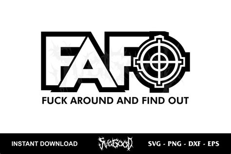 FAFO Fuck Around And Find Out SVG SVGGOOD