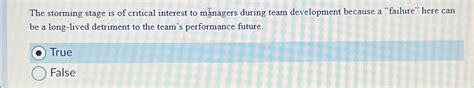 Solved The storming stage is of critical interest to | Chegg.com