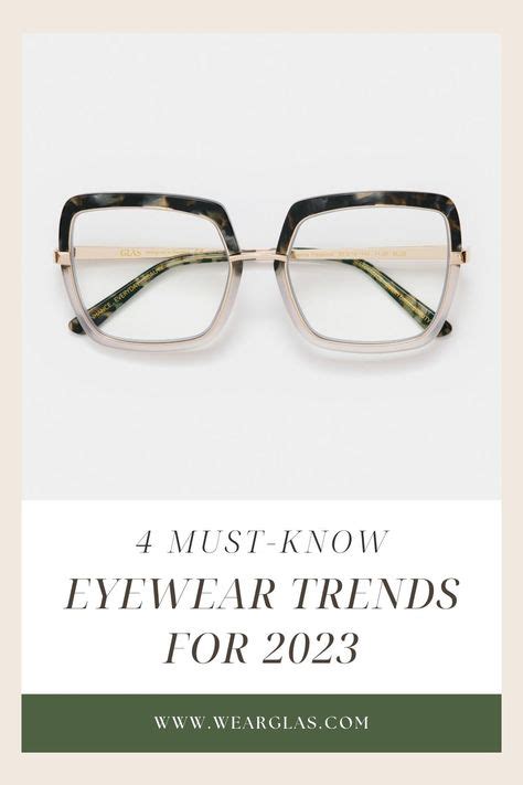 4 Eyewear Trends For Women 2023 Glas