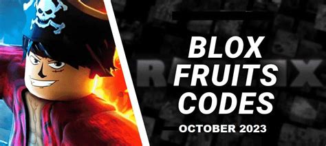 Blox Fruits Codes October 2023 Blox Fruits Codes