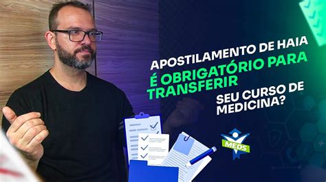 Apostilamento de Haia é obrigatório para transferir seu curso de