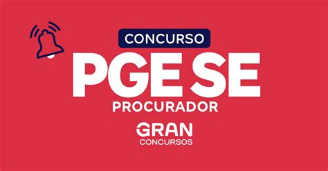 Novo Concurso Se Concurso Pge Se Procurador Autorizado Pelo Governador Veja Concurso E Apostilas