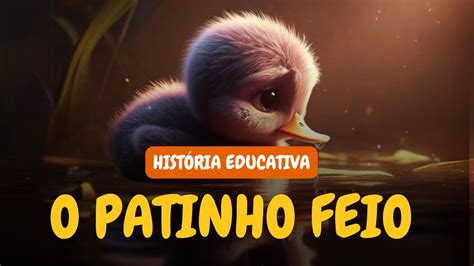 O Patinho Feio História Infantil Fábula Youtube