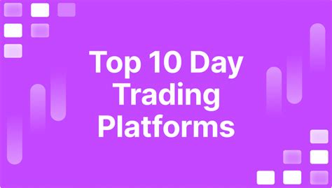 10 Melhores Plataformas De Day Trading O Que Elas Oferecem