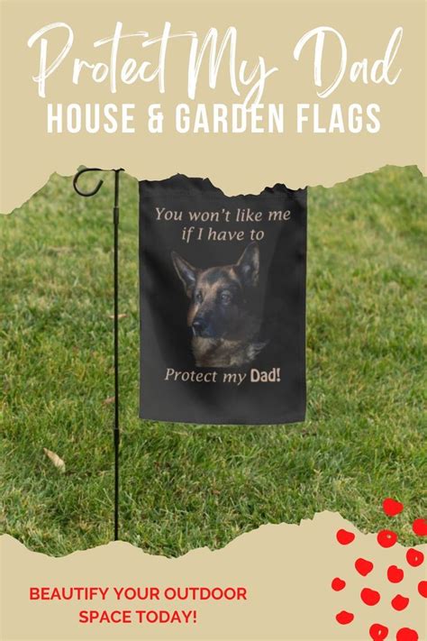 German Shepherd Garden Flag You Won T Like Me If I Have To Protect My