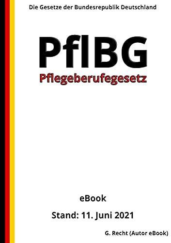 Pflegeberufegesetz PflBG 2 Auflage 2021 EBook Recht G Amazon