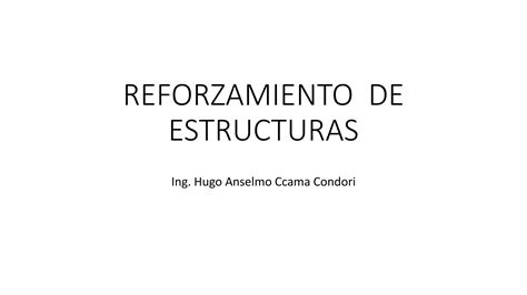 Exposici N Reforzamiento De Estructuras De Concreto Armado Ppt