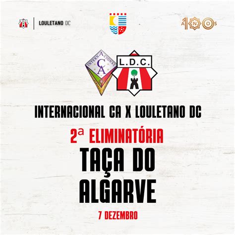 2ª eliminatória Taça do Algarve LOULETANO DC