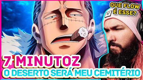 React Minutoz Rap Do Crocodile One Piece O Deserto Ser Seu