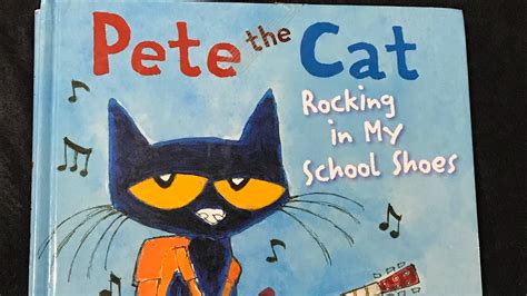 Pete The Cat Rocking In My School Shoes Eric Litwin Read Aloud