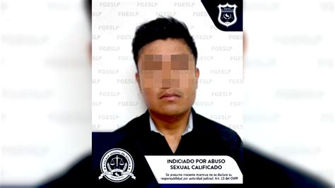 Reaprehenden A Sujeto Por Abuso Sexual A Menor De La Huasteca Potosina En 2013 El Ecuánime