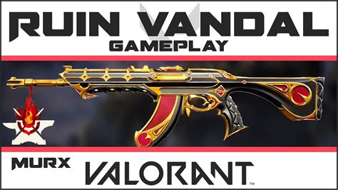 Ruin Vandal Valorant Skin Gameplay Act 3 Battle Pass Skins Showcase Youtube