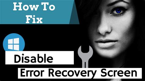 Disable Windows Error Recovery Screen On Startup In Windows Youtube