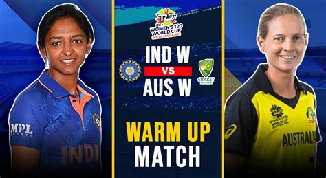 Women T World Cup Warmup Matches Start India W Vs Australia W On