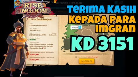 Migrasi Kvk 2 Selesai Kd 3151 Indonesia Rise Of Kingdoms Indonesia