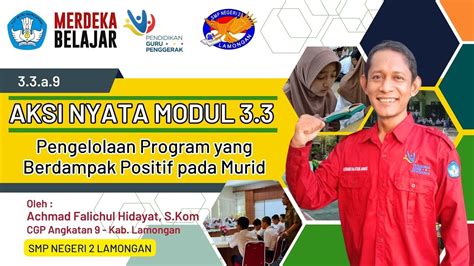 Aksi Nyata Modul 3 3 Pengelolaan Program Yang Berdampak Positif Pada