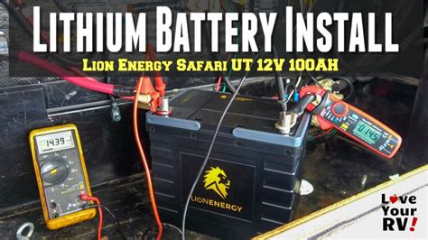 Upgrading Lead Acid Rv Batteries To Lithium Lion Energy Safari Ut