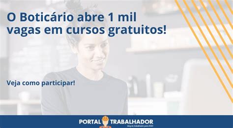 O Botic Rio Abre Mais De Mil Vagas Em Cursos Gratuitos Portal