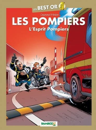 Les Pompiers Compilation L Esprit Pompier De Christophe Cazenove