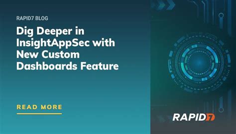 New InsightAppSec Custom Dashboards Feature Overview Rapid7 Blog