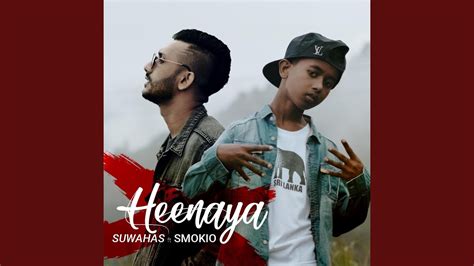 Heenaya Feat Smokio Youtube