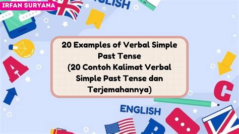 20 Examples Of Verbal Simple Past Tense 20 Contoh Kalimat Verbal Simple Past Tense Dan