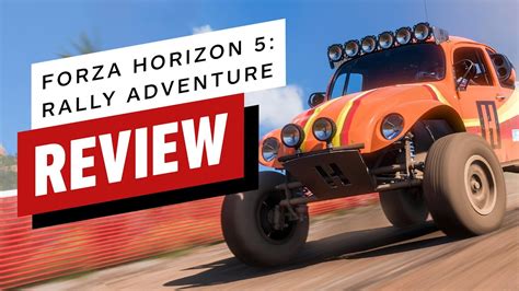 Forza Horizon 5 Rally Adventure Review YouTube