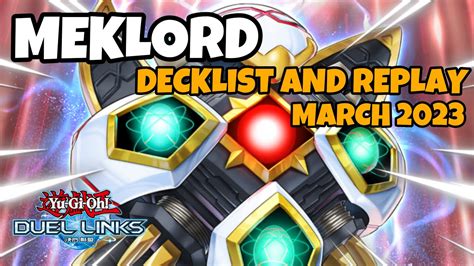 Meklord Duel Links March Ranked Duel Replay And Decklist Yugioh